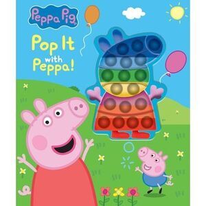 Peppa Pig: Pop It with Peppa!: Book with Pop It -- Meredith Rusu